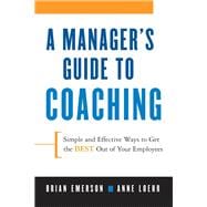 A Manager's Guide to Coaching