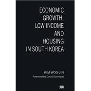 Economic Growth, Low Income and Housing in South Korea