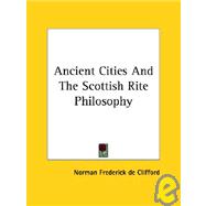 Ancient Cities and the Scottish Rite Philosophy
