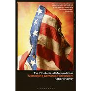 The Rhetoric of Manipulation