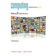 Computing Essentials 2012: Introductory Edition