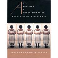 Art, Activism, and Oppositionality