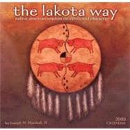 The Lakota Way 2009 Calendar