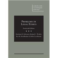 Problems in Legal Ethics(American Casebook Series)