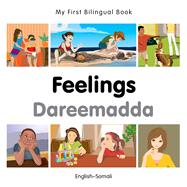 My First Bilingual Book–Feelings (English–Somali)