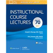 Instructional Course Lectures: Volume 70 Print + Ebook with Multimedia