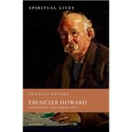 Ebenezer Howard Inventor of the Garden City