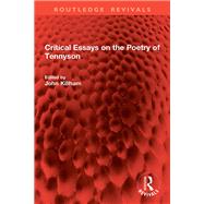 Critical Essays on the Poetry of Tennyson