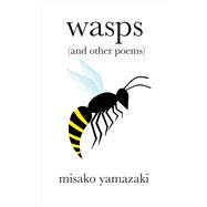 Wasps (And Other Poems)