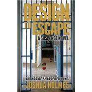 Design to Escape
