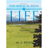 The Biblical Path of Life
