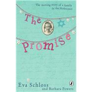 The Promise The Moving Story of a Family in the Holocaust