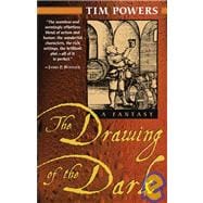 The Drawing of the Dark A Novel
