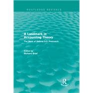 Routledge Revivals: A Landmark in Accounting Theory (1996): The Work of Gabriel A.D. Preinreich