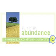 Living in Abundance