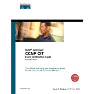 CCNP CIT Exam Certification Guide (CCNP Self-Study, 642-831)