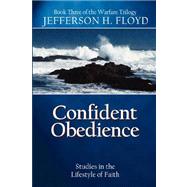 Confident Obedience