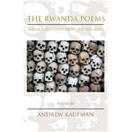 The Rwanda Poems: Voices and Visions from the Genocide