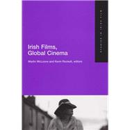 Irish Films, Global Cinema Studies in Irish Film 4
