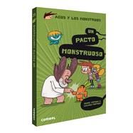 Un pacto monstruoso / A Monstrous Pact