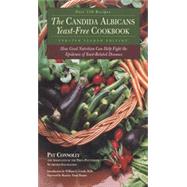 Candida Albican Yeast-Free Cookbook, The, 2nd Edition