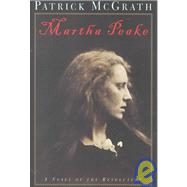 Martha Peake : A Novel of the Revolution
