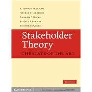 Stakeholder Theory : The State of the Art