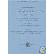 The Malaspina Expedition 1789-1794 / ... / Volume II / Panama to the Philippines