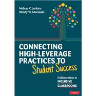 Connecting High-Leverage Practices to Student Success