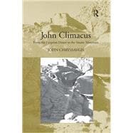 John Climacus: From the Egyptian Desert to the Sinaite Mountain