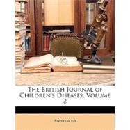 The British Journal of Children's Diseases, Volume 2