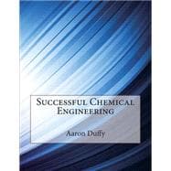 Successful Chemical Engineering