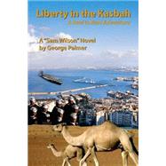 Liberty in the Kasbah