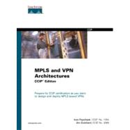 MPLS and VPN Architectures : CCIP Edition
