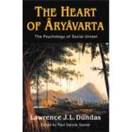 Heart of Aryavarta : The Psychology of Social Unrest