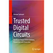 Trusted Digital Circuits