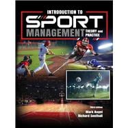 Introduction to Sport Management: Theory and Practice