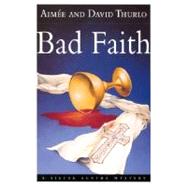 Bad Faith A Sister Agatha Mystery
