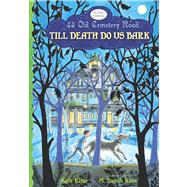 Till Death Do Us Bark