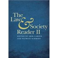 The Law & Society Reader II