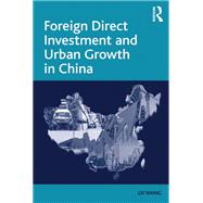 Foreign Direct Investment and Urban Growth in China