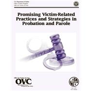 Promising Victim-related Practices and Strategies in Probation and Parole