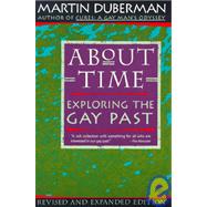 About Time Exploring the Gay Past