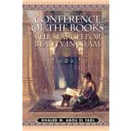 Conference of the Books The Search for Beauty in Islam