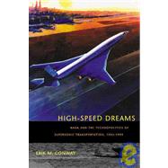 High-Speed Dreams
