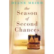 The Season of Second Chances A Novel
