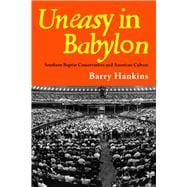 Uneasy in Babylon
