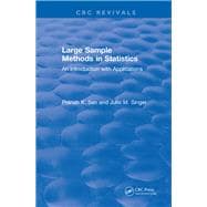 Revival: Large Sample Methods in Statistics (1994): An Introduction with Applications