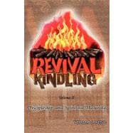 Revival Kindling : Discipleship and Spiritual Maturity