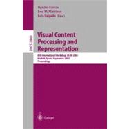 Visual Content Processing and Representation: 8th International Workshop, Vlbv 2003, Madrid, Spain, September 2003 : Proceedings